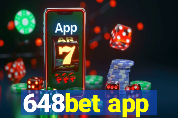 648bet app